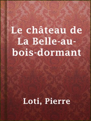 Le château de La Belle-au-bois-dormant - ebook